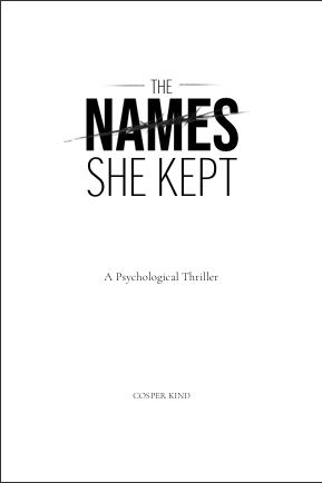 The Names She Kept: Title page. A restrained title hierarchy and generous spacing.